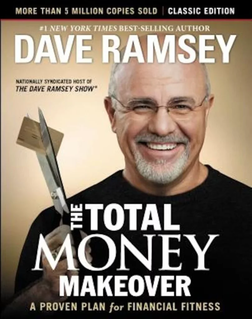 The Total money makeover - Dave Ramsey